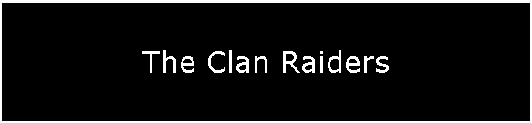 The Clan Raiders